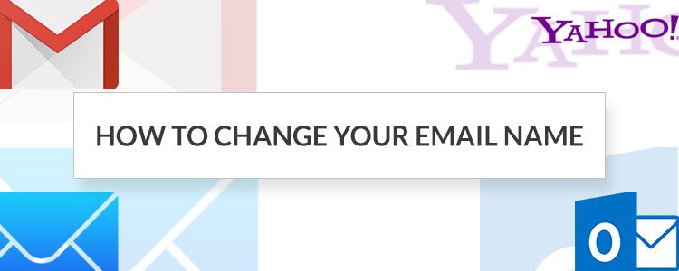 How to change your email name